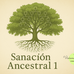 Sanación Ancestral 1 - Árbol Genealógico